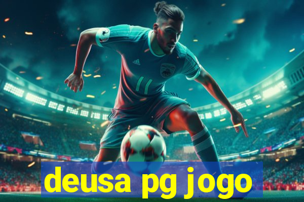 deusa pg jogo